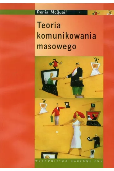 Teoria komunikowania masowego - Denis McQuail