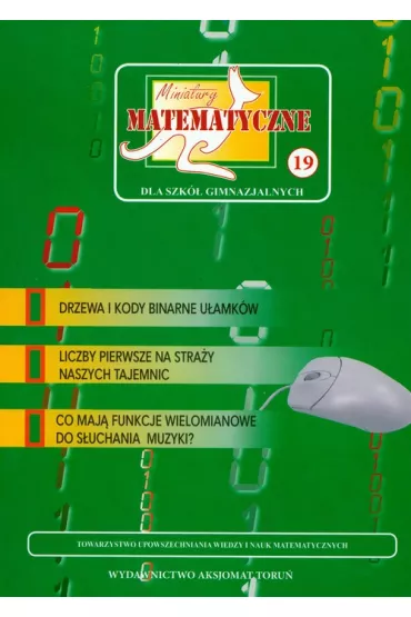 Miniatury matematyczne 19 Drzewa i kody binarne... - Pawe� Jarek, Maria Ciszewska-Nowak, Zbigniew Bobi�ski, J�drzejewicz Pi