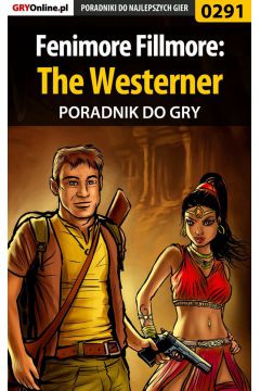 eBook Fenimore Fillmore: The Westerner - poradnik do gry pdf epub