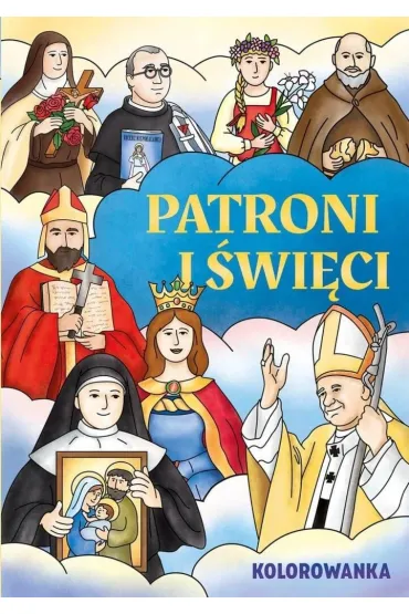 Kolorowanka Patroni i �wi�ci - Agnieszka  Delakowicz-Borek
