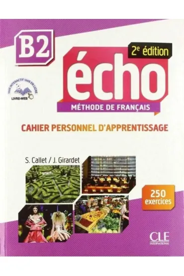 Echo B2 2ed. �wiczenia + CD - Stephanie Callet, Jacky Girardet
