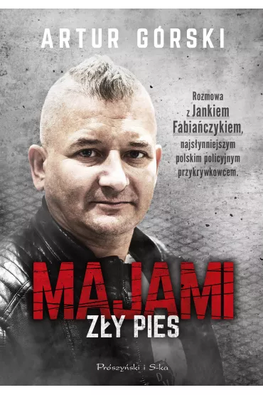 Majami. Z�y pies - Artur G�rski