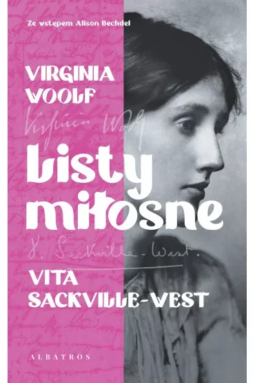 Listy mi�osne. Virginia Woolf i Vita Sackville-West - Virginia Woolf