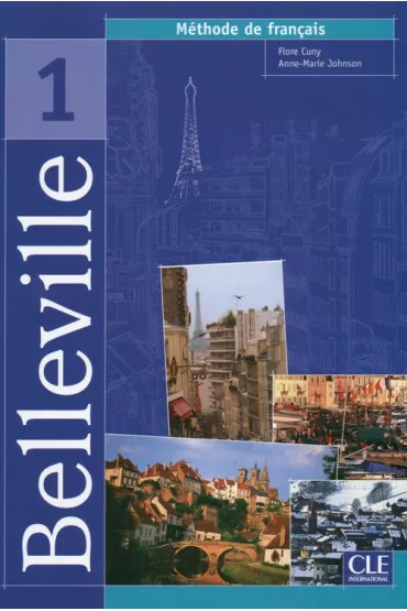 Belleville 1. Podr�cznik - Flore Cuny, Anne-Marie Johnson