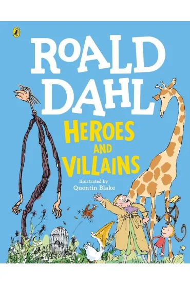 Heroes and Villains wer. angielska - Roald Dahl