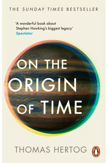On the Origin of Time wer. angielska - Thomas  Hertog