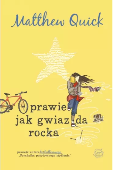 Prawie jak gwiazda rocka - Matthew Quick