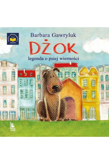 D�ok, legenda o psiej wierno�ci - Barbara Gawryluk