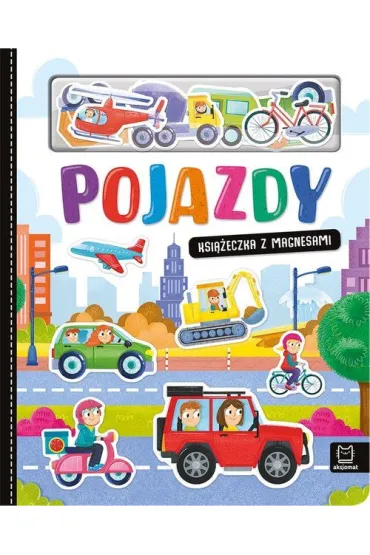 Pojazdy. Ksi��eczka z magnesami - Bogus�aw Michalec