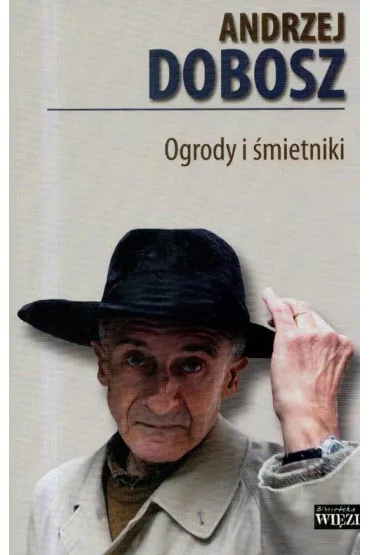 Ogrody i �mietniki - Andrzej Dobosz
