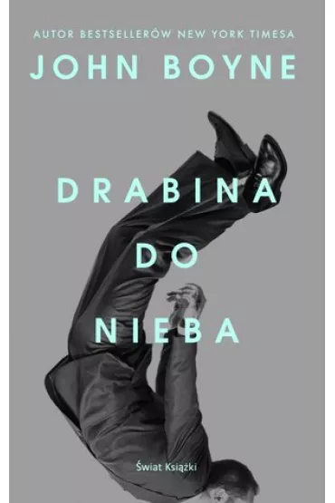 Drabina do nieba - John Boyne