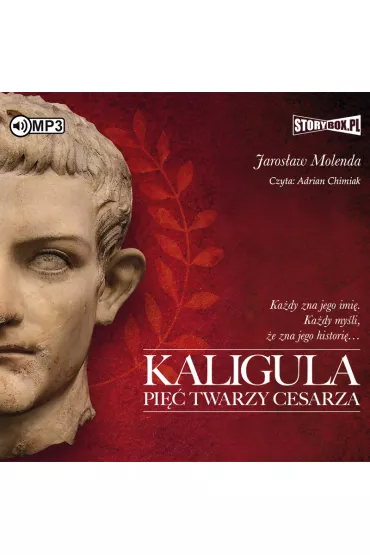 Audiobook Kaligula. Pi�� twarzy cesarza CD - Jaros�aw Molenda