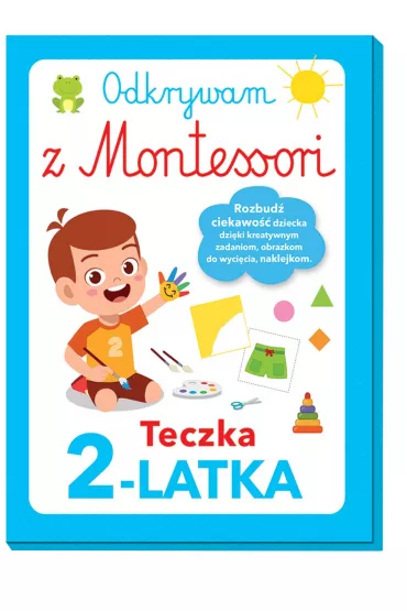 Odkrywam z Montessori. Teczka 2-latka