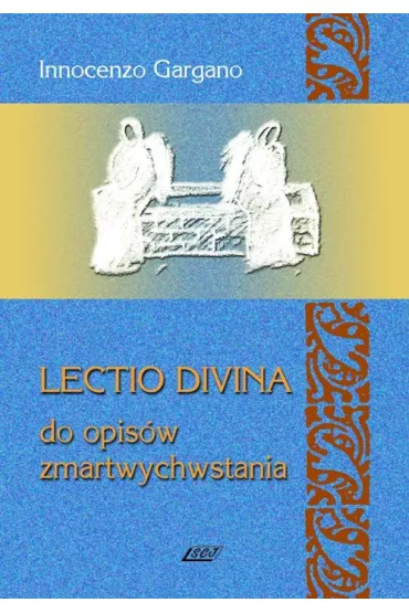 Lectio divina do opis�w zmartwychwstania - Innocenzo Gargano
