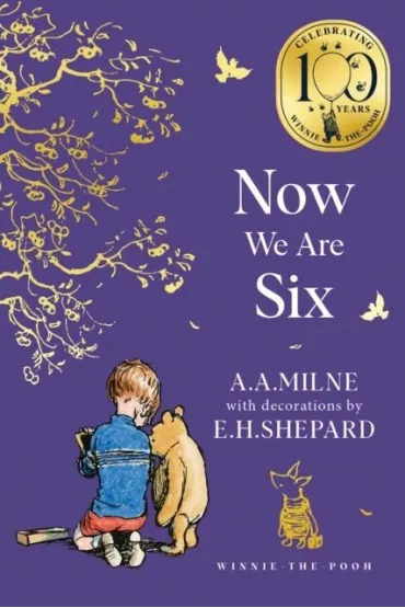 Winnie-the-Pooh. Now We Are Six - Alan Alexander Milne