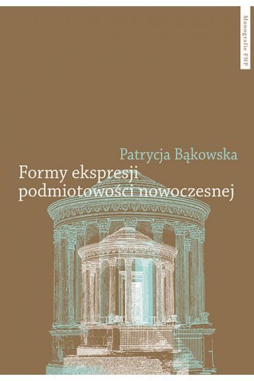 Formy ekspresji podmiotowości nowoczesnej