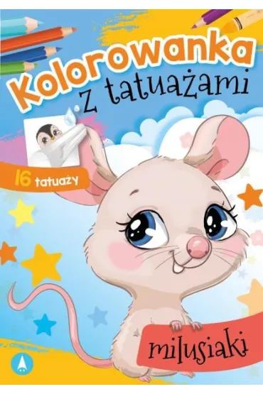 Kolorowanka z tatua�ami. Milusiaki
