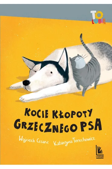 Kocie k�opoty Grzecznego psa - Katarzyna Terechowicz, Wojciech Cesarz