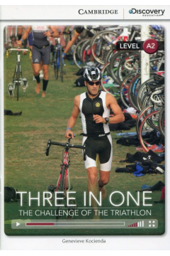 Three in One: The Challenge of the Triathlon Low Intermediate