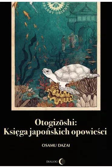 Otogizoshi Ksi�ga japo�skich opowie�ci - Osamu Dazai