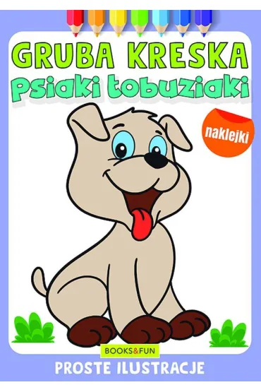 Psiaki �obuziaki. Gruba kreska