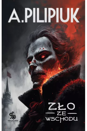 Z�o ze wschodu - Andrzej Pilipiuk