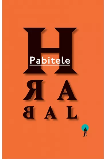 Pabitele - Bohumil Hrabal
