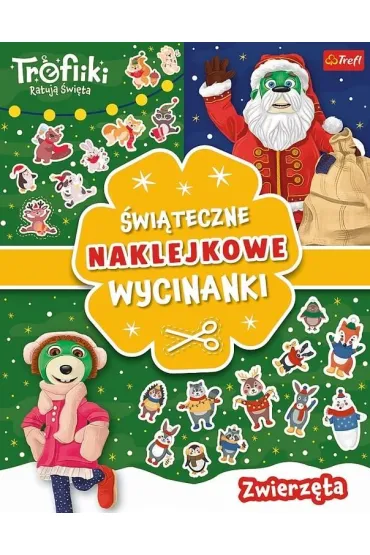 Zwierz�ta. Trefliki ratuj� �wi�ta. �wi�teczne naklejkowe wycinanki