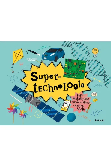 Supertechnologia - Jenny Jacoby, Jem Venn