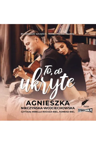 Audiobook To, co ukryte mp3 - Agnieszka Nikczyska-Wojciechowska