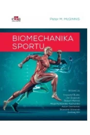 Biomechanika w sporcie - Peter M. McGinnis