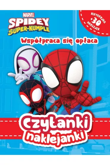 Czytanki naklejanki. Marvel Spidey i Super-kumple. Wsp�praca si� op�aca