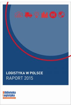 eBook Logistyka w Polsce. Raport 2015 pdf