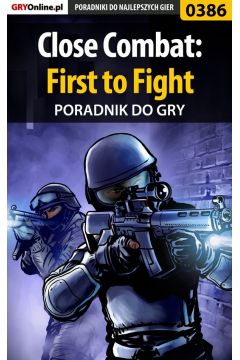 eBook Close Combat: First to Fight - poradnik do gry pdf epub