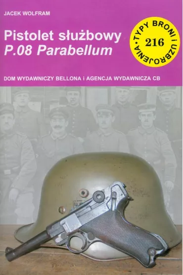 Pistolet P.08 Parabellum (TBiU 216) - Wolfram Jacek