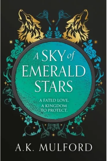 A Sky of Emerald Stars. Book 2 - A. K. Mulford