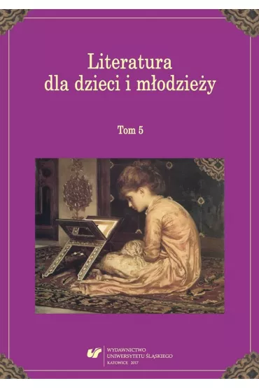 Literatura dla dzieci i m�odzie�y T.5 - Red Katarzyna  Ta�u�