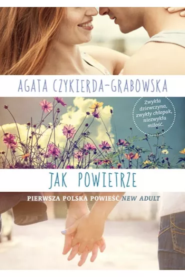 Jak powietrze - Agata Czykierda-Grabowska