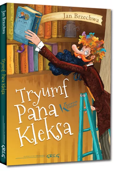 Tryumf Pana Kleksa. Pan Kleks. Tom 3 - Jan Brzechwa