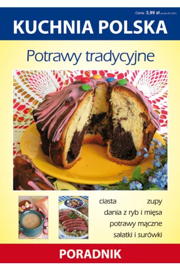 Kuchnia polska. Potrawy tradycyjne - Anna Smaza