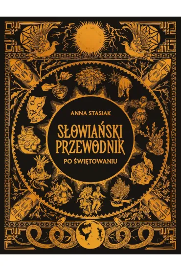 S�owia�ski przewodnik po �wi�towaniu - Anna Stasiak