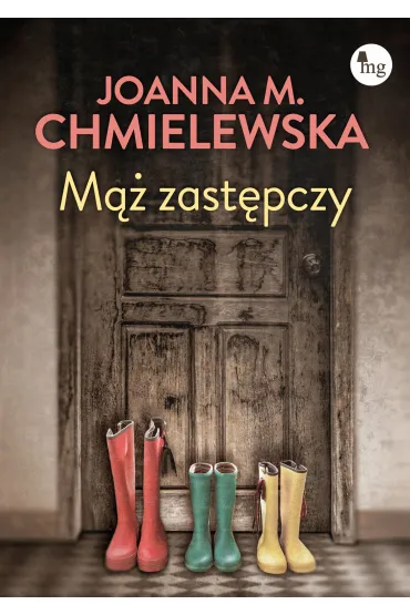 M�� zast�pczy - Joanna Maria Chmielewska