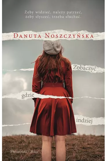 Zobaczy� gdzie indziej - Danuta Noszczy�ska