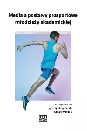 Media a postawy prosportowe m�odzie�y akademickiej - Red J Skrzypczak