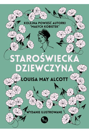 Staro�wiecka dziewczyna - Louisa May Alcott