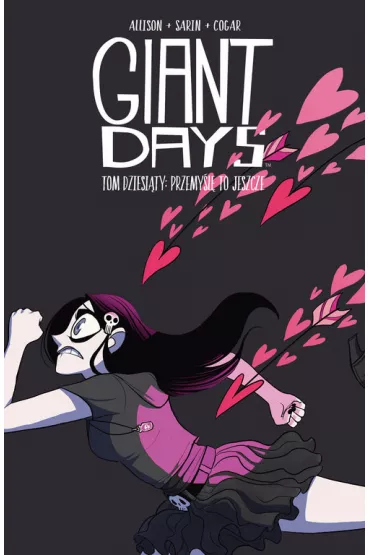 Przemy�l� to jeszcze. Giant Days. Tom 10 - Heide Bergmann, John Allison, Max Sarin