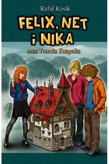 eBook Felix, Net i Nika oraz Trzecia Kuzynka. Tom 7 mobi epub - Rafa� Kosik