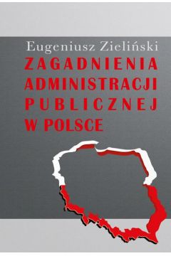 eBook Zagadnienia administracji publicznej w Polsce pdf