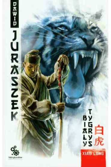 Xiao Long Bia�y Tygrys - Dawid Juraszek
