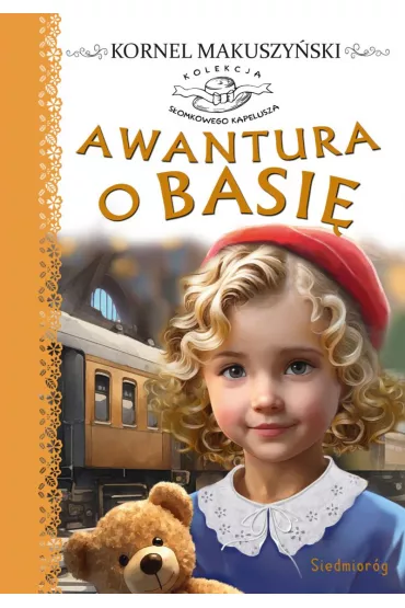 Awantura o Basi� - Kornel Makuszy�ski